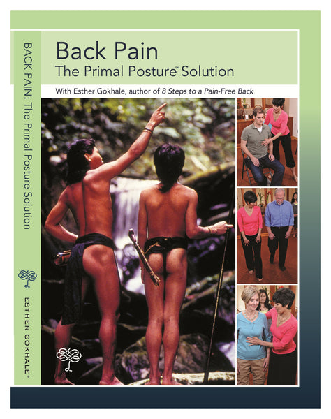 Back Pain: The Primal Posture™ Solution